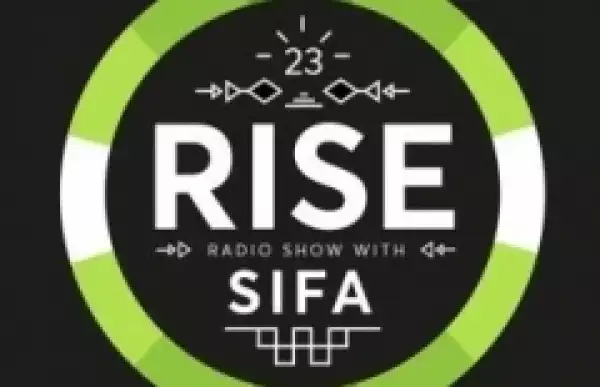 Sifa - RISE Radio Show Vol. 23